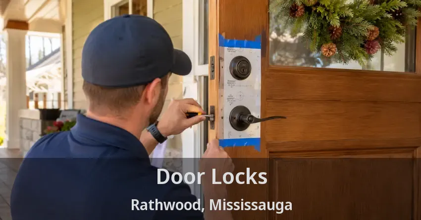 Door Locks Rathwood, Mississauga - ON