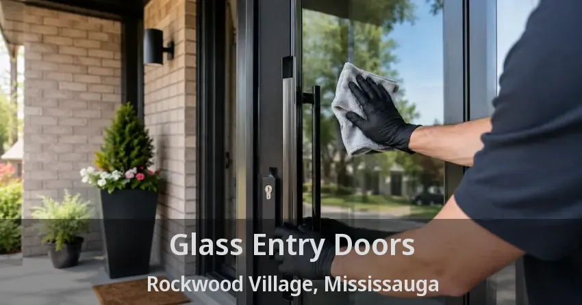 Glass Entry Doors Rockwood Village, Mississauga - ON